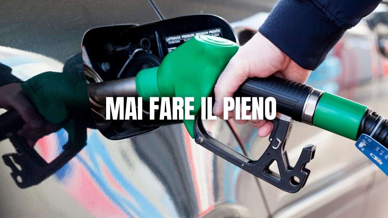 mai fare il pieno benzina