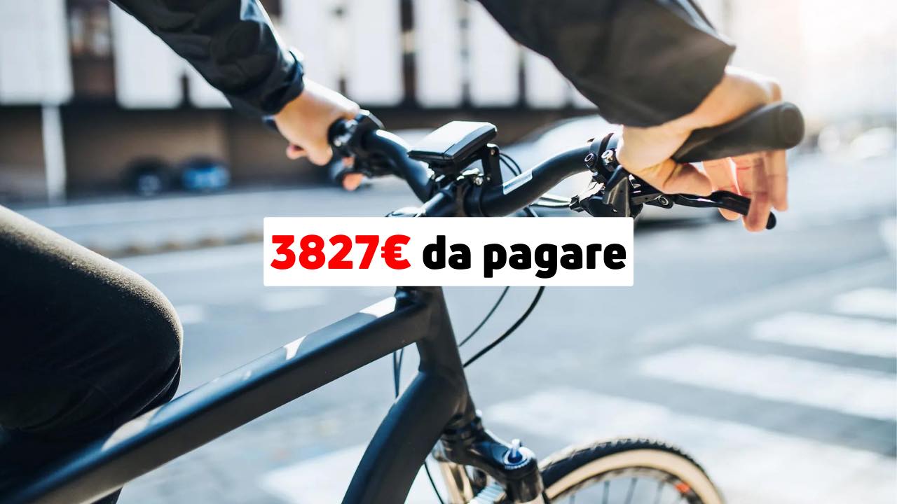 3827 euro da pagare se vai in bici 