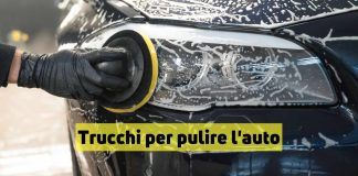 Trucchetti per pulire la tua auto