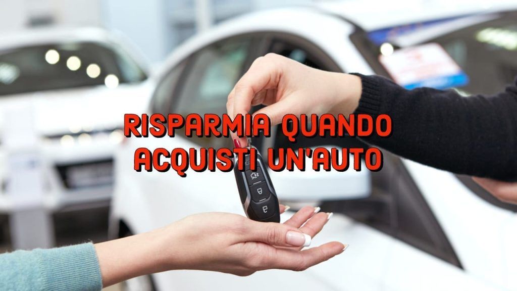 Risparmia sull’acquisto di un’auto