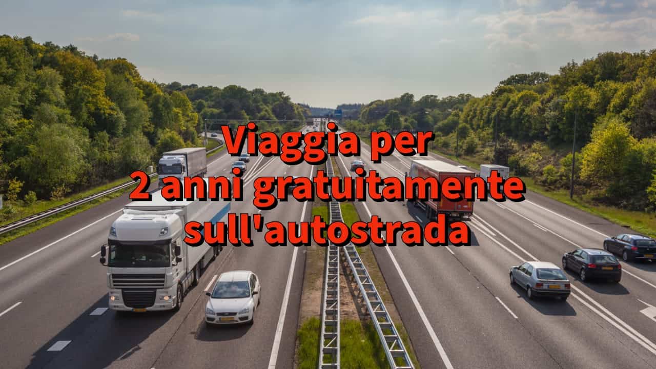 Viaggia gratuitamente sull’autostrada