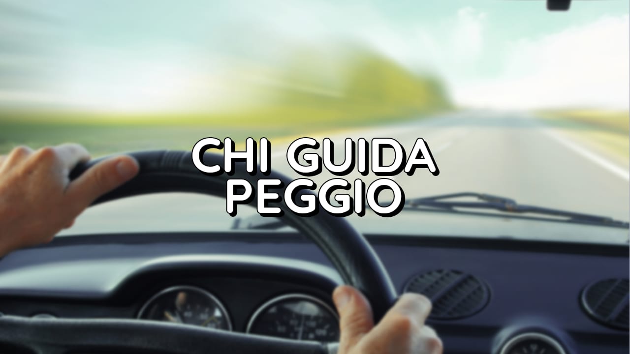 Chi guida peggio